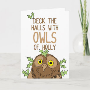 Cartão De Festividades Deck the halls with OWLS of holly