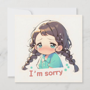 Cartão De Festividades Desculpe-me Anime Garota Triste Chorando