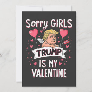 Cartão De Festividades Desculpe Meninas Trump É Meu Namorado Amantes do T