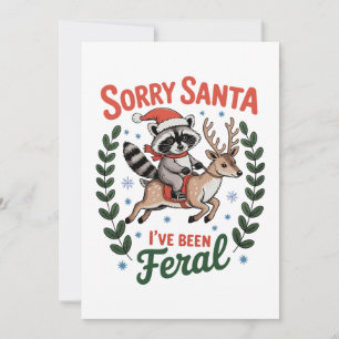 Cartão De Festividades Desculpe Papai Noel Eu Fui Guaxinim Feral Rena Nat