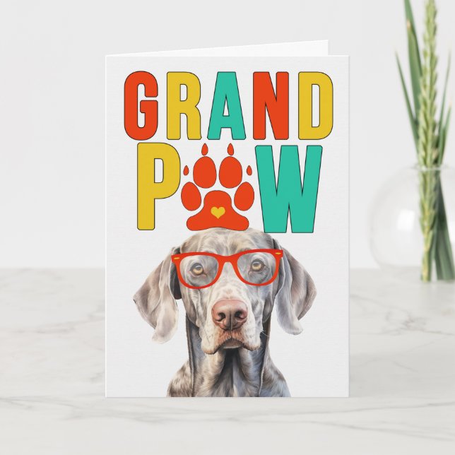 Cartão De Festividades Dia dos Avós GrandPAW Weimaraner GrandDOG (Frente)