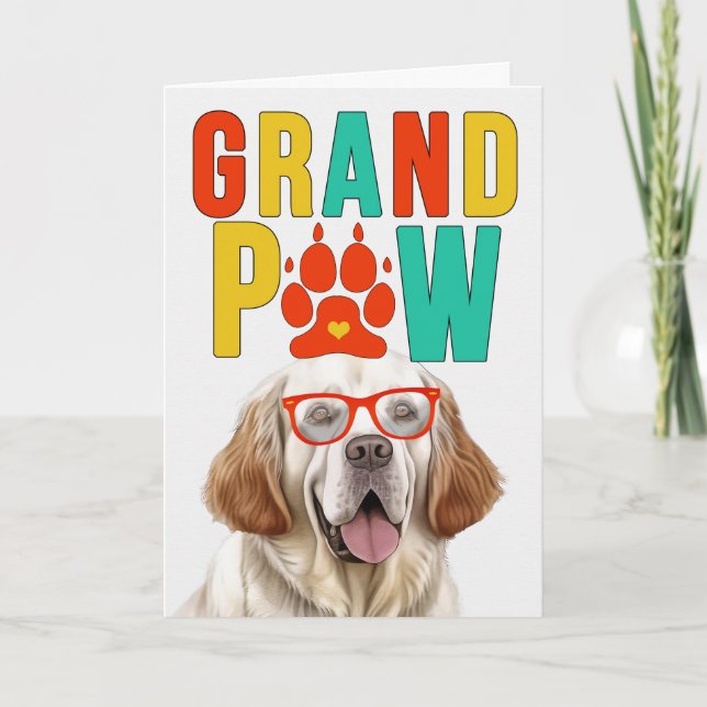 Cartão De Festividades Dia dos Avós GranPAW Clumber Spaniel GrandDOG (Frente)