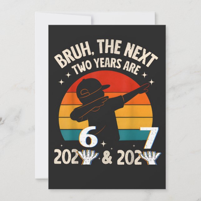 Cartão De Festividades Divertido Seis Sete “67” NYE Crianças Ano Novo 202 (Frente)