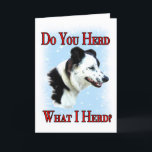 Cartão De Festividades Do you Herd?<br><div class="desc">Border Collie asks "Do you herd what I herd?"</div>