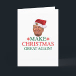 Cartão De Festividades Donald Trump - Make Christmas Great Again Card<br><div class="desc">Donald Trump - Make Christmas Great Again Card</div>