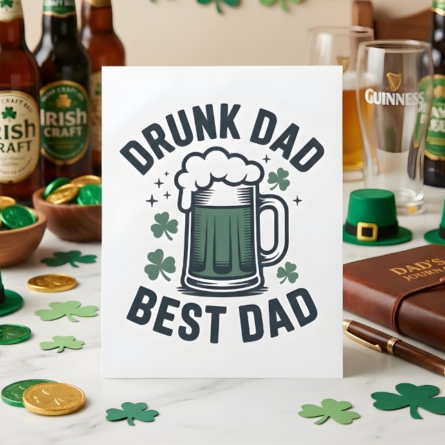 Cartão De Festividades Drunk Dad Best Dad Irish Party Humor (Criador carregado)