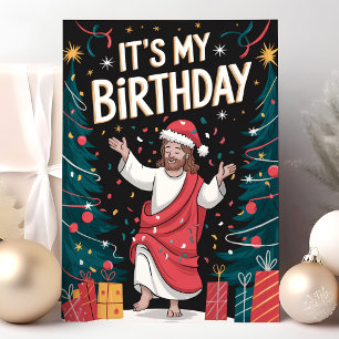 Cartão De Festividades É o Meu Aniversário Jesus Natal Divertido