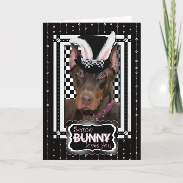 Cartão De Festividades Easter - Some Bunny Loves You - Doberman (Frente)