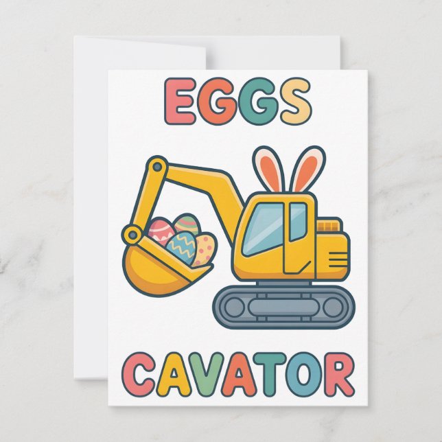 Cartão De Festividades Eggs Cavator Funny Construction Easter Card (Frente)