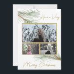 Cartão De Festividades Elegante Winter Greenery Felry Christmas Tree Phot<br><div class="desc">Elegante Winter Greenery, Pine e Cartão de Feriado de Árvore de Natal Dourado. Cartão com fotos com 3 fotos, verde de inverno, pinheiro e árvore de Natal Dourada, e roteiro "Tenha um Feliz Natal". Mensagem de desejos e árvore de Natal na parte de trás do cartão. Personalize este cartão com...</div>