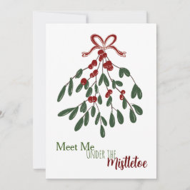 Cartão De Festividades Encontre-me sob a Mistura