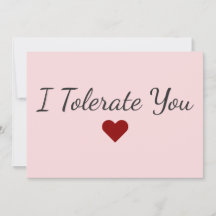 Engraçado Eu Tolero Você Amor Humor Dia dos Namora