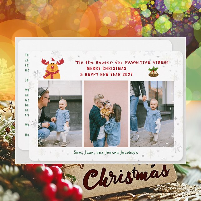 Cartão De Festividades Engraçado Pawsitive Rudolph 3 Fotografias Modernas (Cute Funny Rudolph Pawsitive Vibes Merry Christmas Happy New Year 'Tis the Season 3 Photos Letter)