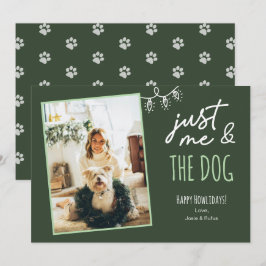 Cartão De Festividades Engraçado Só Eu & O Cachorro Howlidays Foto Verde