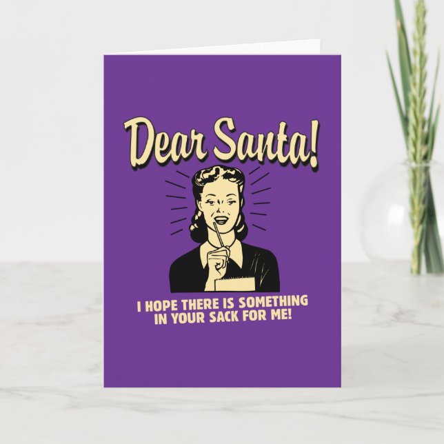 Cartão De Festividades Espero que haja algo no seu saco para mim (Frente)