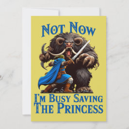 Cartão De Festividades Estou ocupado salvando a princesa