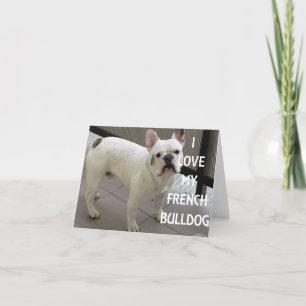 Cartão De Festividades Eu Amo Meu Buldogue Francês