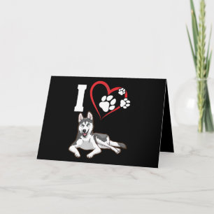 Cartão De Festividades Eu amo o meu cão husky siberiano   Presente para 