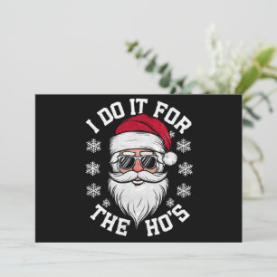 Cartão De Festividades Eu Faço Isso Pelas Garotas Funny Santa Ugly Christ