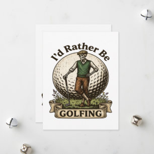 Cartão De Festividades Eu Preferiria Estar Jogando Golfe 