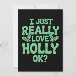 Cartão De Festividades Eu Só Amo Realmente Holly OK Natal Xmas Feriado