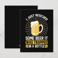 Eu só resgatei uma cerveja.