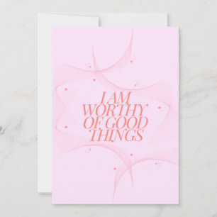 Cartão De Festividades Eu sou digno de coisas boas