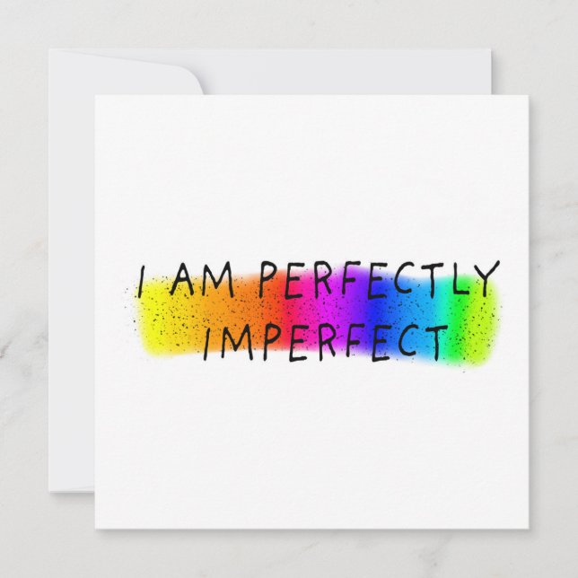 Cartão De Festividades Eu sou perfeitamente imperfeito (Frente)