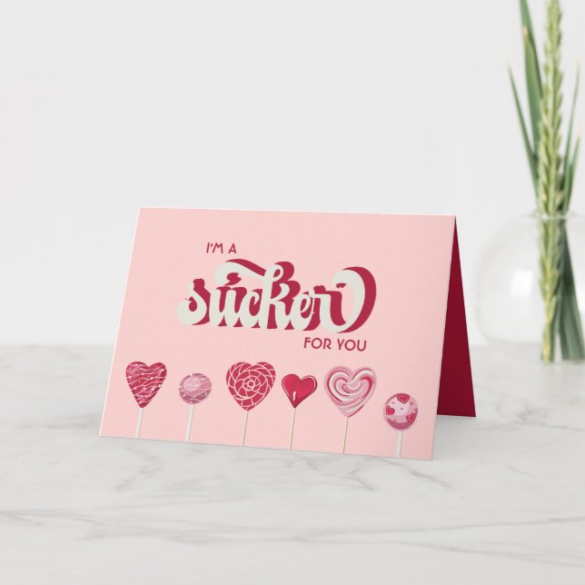 Cartão De Festividades Eu sou um Sucker para você Namorados pirulito (Frente)