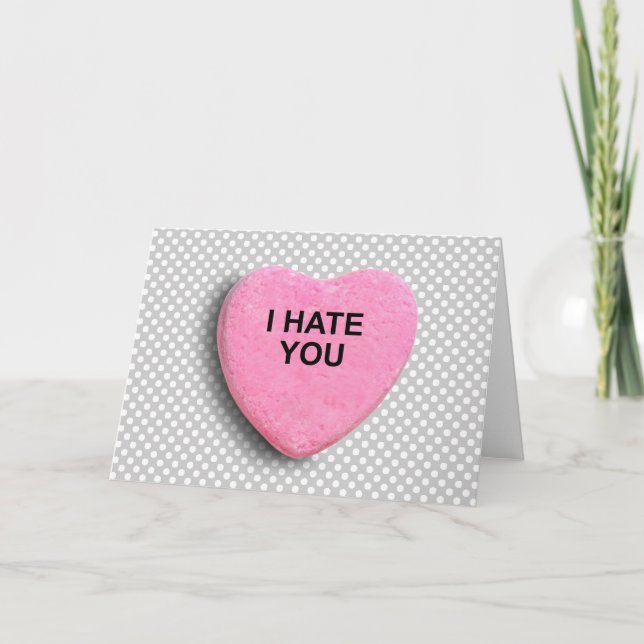 CARTÃO DE FESTIVIDADES EU TE ODEIO (Frente)