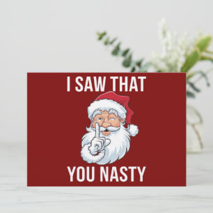Cartão De Festividades Eu Vi Que Você Nasty Engraçado Natal Hilário
