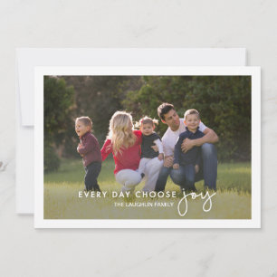 Cartão De Festividades Every day Choose Joy Holiday Photo Card