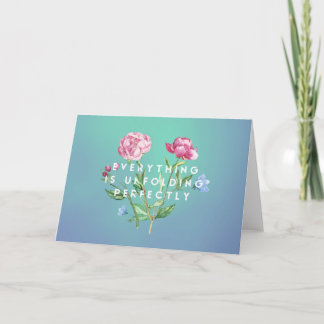 Cartão De Festividades Everything is Unfolding Perfectly ~ Folded Card