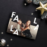 Cartão De Festividades Fa La Bold Letters Moderno Minimalista Foto<br><div class="desc">FA LA, que maravilhosa época do ano! Mande um pouco de alegria para amigos e família com o nosso cartão moderno de festas. Simples design moderno com uma foto de cheio mostrada ousadamente com uma simples carta negrito Fa La por cima da foto. Personalize com uma saudação, assinatura familiar e...</div>
