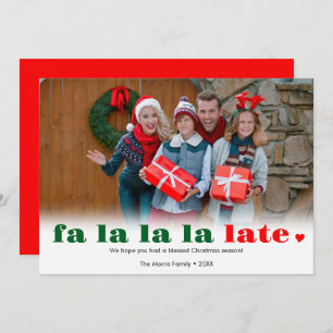 Cartão De Festividades Fa la late Missing Christmas Holiday Card (Cartão 