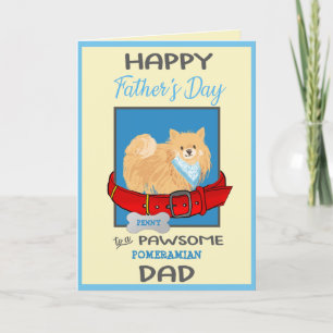Cartão De Festividades Fathers Day Personalized from Your Pomeranian Dog
