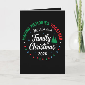 Cartão De Festividades Fazendo Memórias Juntos Natal Familiar 2026