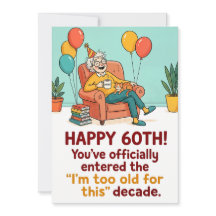 Feliz 60 anos - Oficialmente Velho Demais para Est