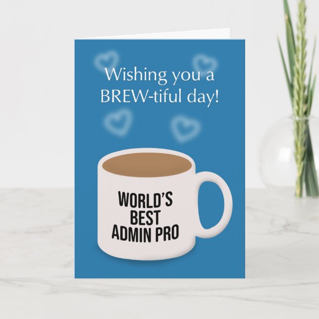 Cartão De Festividades Feliz Admin Pro Day Taça do Café Humor (Frente)