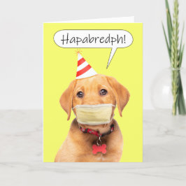 Cartão De Festividades Feliz Aniversário Maluco Falando Puppy na Máscara