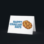 Cartão De Festividades Feliz Challah Days Hanukkah Chanukah Bread Loaf<br><div class="desc">O cartão Holiday apresenta um marcador original ilustrativo de um pão de chalá trançado, com HAPPY CHALLAH DAYS numa fonte divertida. Perfeito por enviar saudações a Hanukkah! Não vê o que está procurando? Precisa de ajuda para a personalização? Entre em contato com Rebecca para ter algo projetado só para você....</div>