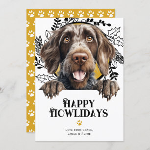 Cartão De Festividades Feliz Howlidays alemão Wirehaired Pointer Dog