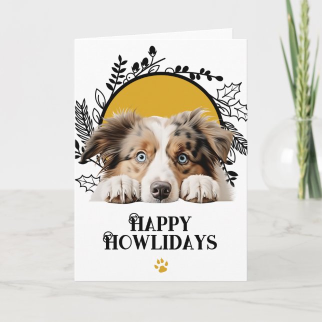 Cartão De Festividades Feliz Howlidays Cão Australian Shepherd  (Frente)