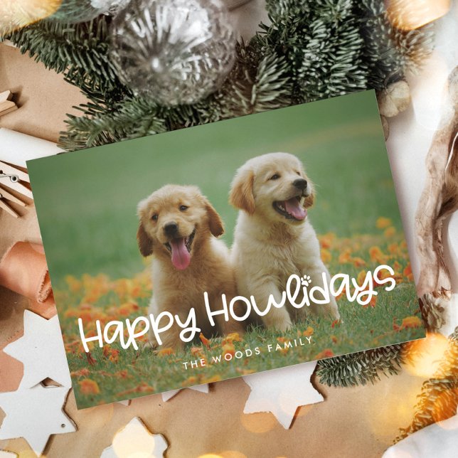 Cartão De Festividades Feliz Howlidays Foto Engraçada De Cachorro (Criador carregado)