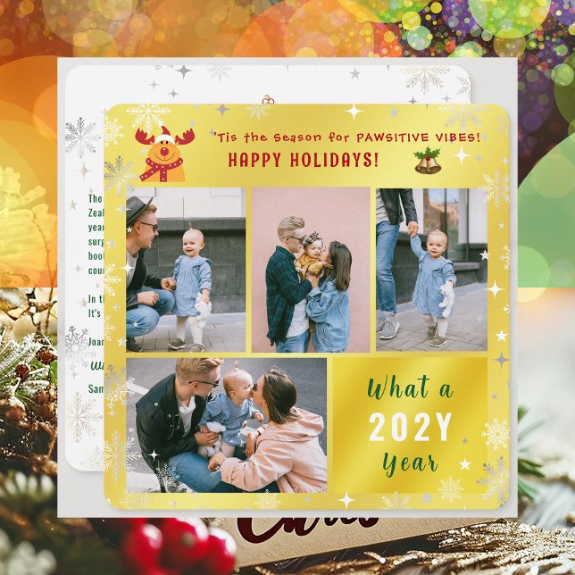 Cartão De Festividades Feriados Felizes, Engraçado, Rudolph, Ouro 4 Fotos (Cute Funny Rudolph Pawsitive Vibes Happy Holidays 'Tis the Season 4 Photos Golden What a Year Letter)