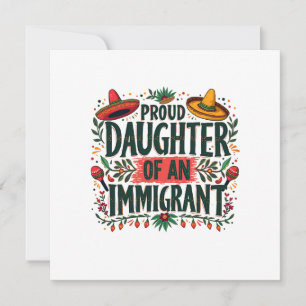 Cartão De Festividades Filha orgulhosa de um imigrante mexicano