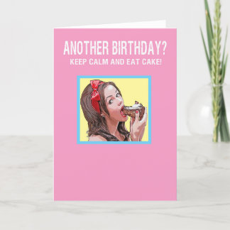 Cartão De Festividades Fique calmo e coma bolo