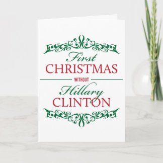 Cartão De Festividades First Christmas without Hillary Clinton