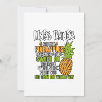 Fitness Trainers Are Like Pineapples.