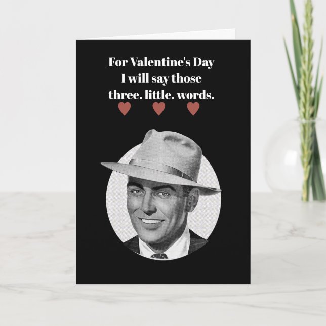 Cartão De Festividades For Valentine's Day  I will say... (Frente)